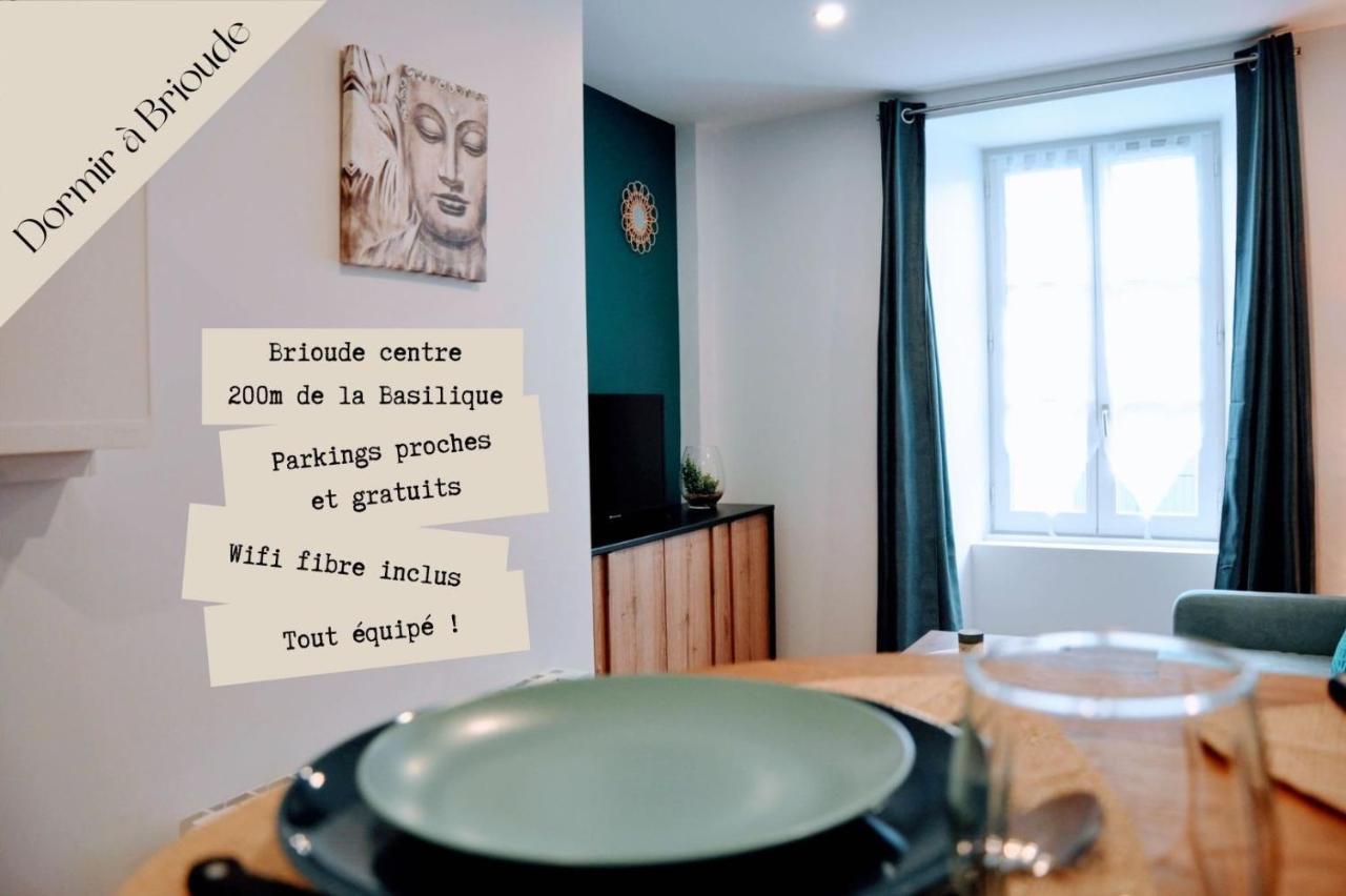 Dormir A Brioude - Appartement 'Esprit Zen' Eksteriør billede